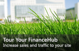 Tour Your FinanceHub—Increase sales and traffic to your site